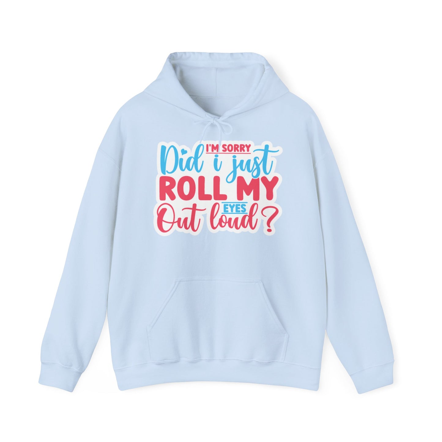 "Sarcastically Funny Hooded Sweatshirt:- Hoodie