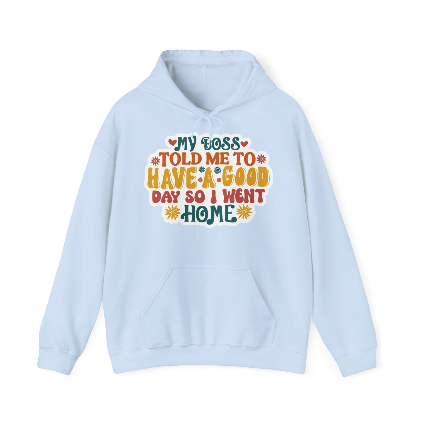 "Sassy and Comfy: Sarcastic Quote- Hoodie