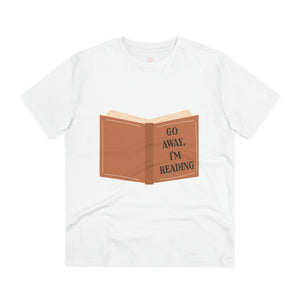 "Go Away I'm Reading" - Literary Lover - T-Shirt