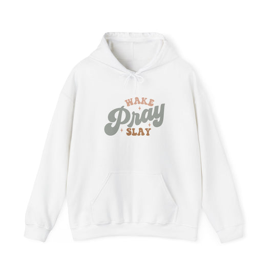 "Wake, Pray, Slay" - Christian Quote - Hoodie