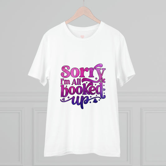 "Sorry, I'm all booked up" - Literary Lover's - T-Shirt