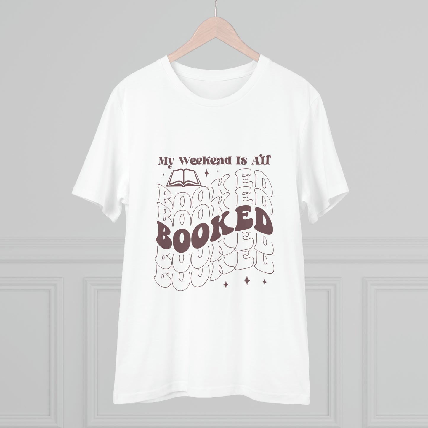 "My Weekend is All Booked" - T-Shirt