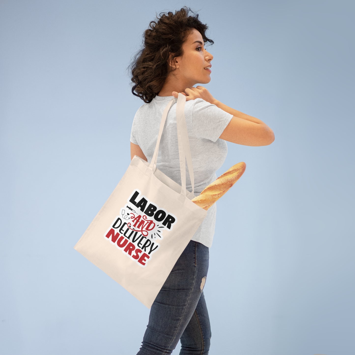 "Labor and Delivery Nurse" - Tote Bag