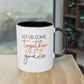 "Let us come together and say Grace" - Christian Love - Two Tone Mug