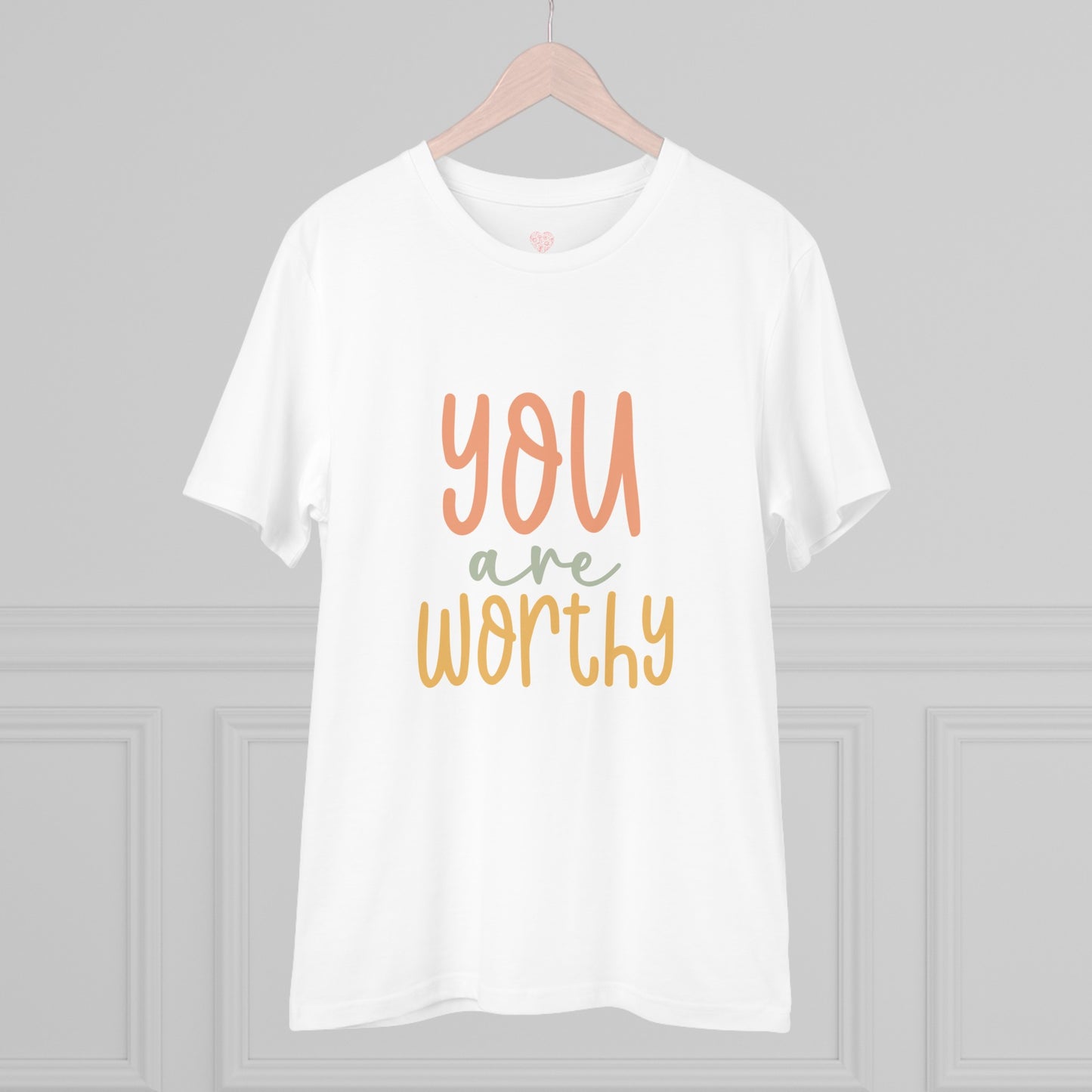 "You are worthy" - T-Shirt