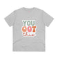 "You Got This" Mental Health - T-Shirt