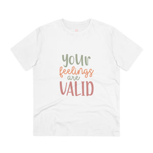 "Your feelings are valid"- T-Shirt