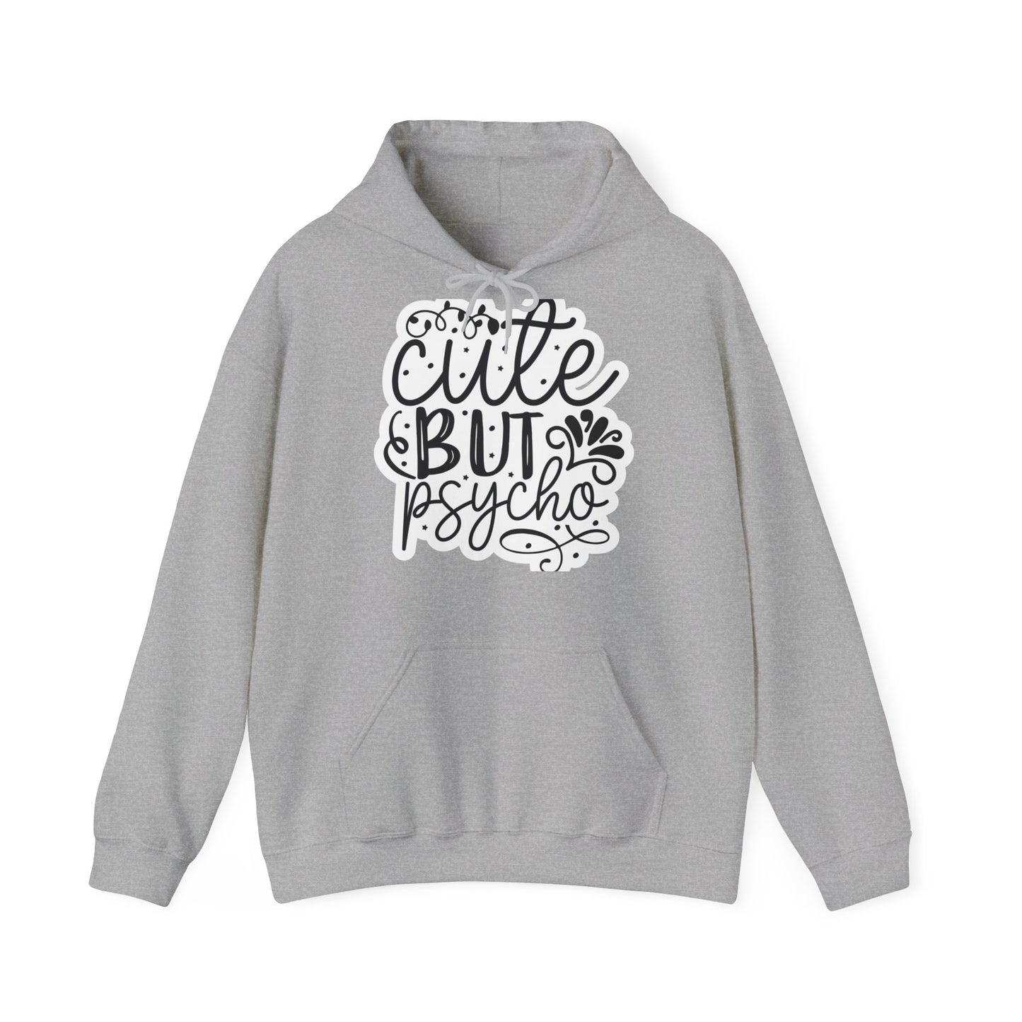 "Cute but Psycho" - Hooded Sweatshirt - Hoodie