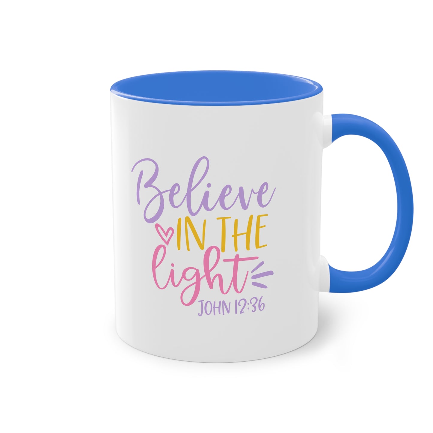 "Believe in the Light" - Christian Love - Two Tone Mug